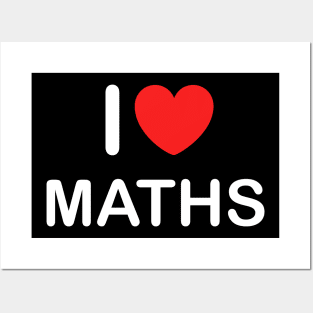 i love maths Posters and Art